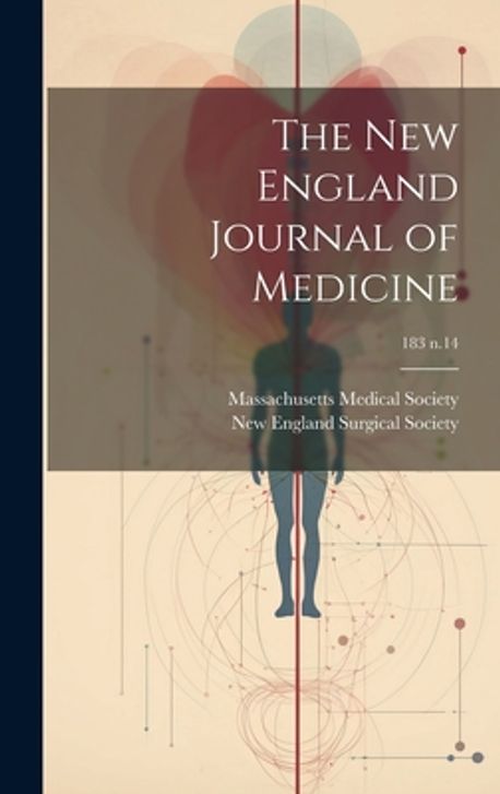 The New England Journal of Medicine; 183 n.14 | Massachusetts Medical ...