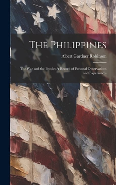 Laber Gardner The Philippines | Robinson, Albert Gardner - 교보문고