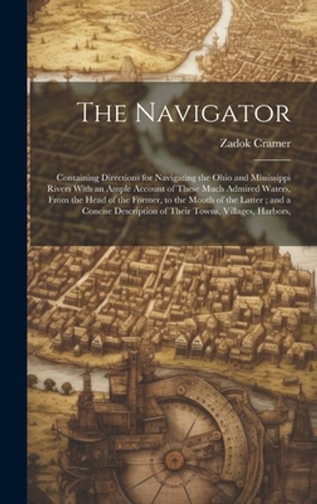 The Navigator | Cramer, Zadok - 교보문고