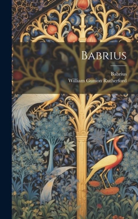 Babrius | Rutherford, William Gunion - 교보문고