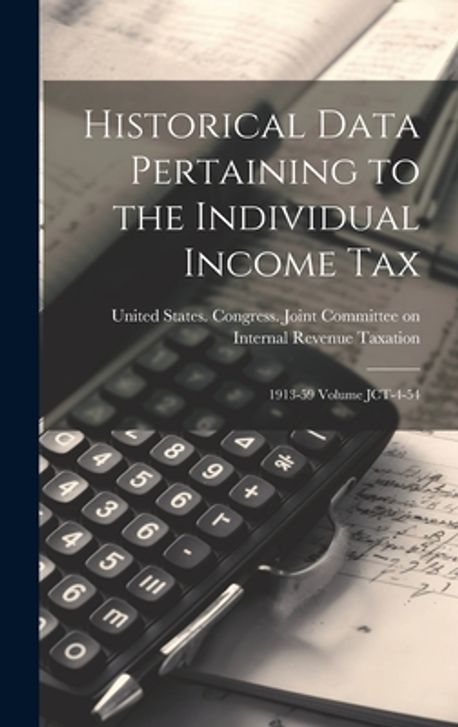 Historical Data Pertaining to the Individual Income Tax | United States ...