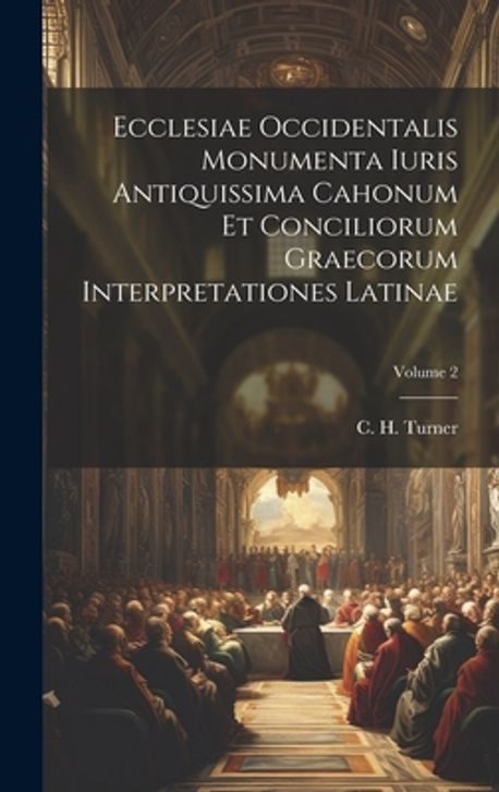 Ecclesiae Occidentalis monumenta iuris antiquissima cahonum et ...