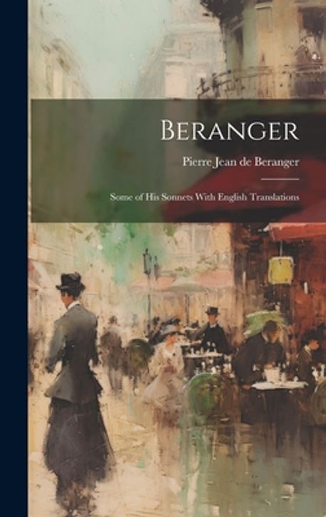 Beranger | Jean De Beranger, Pierre - 교보문고