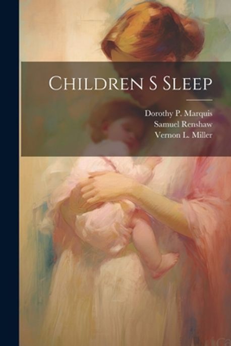 Children S Sleep | Renshaw, Samuel - 교보문고