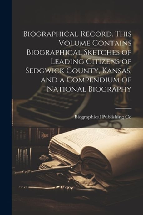 Biographical Record This Volume Contains Biographical Sketches Of biographical-record-this-volume-contains-biographical-sketches-of