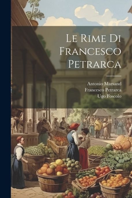 Livre Ancien - Le Rime Di Francesco Petrarca - Édition Italienne De 1746