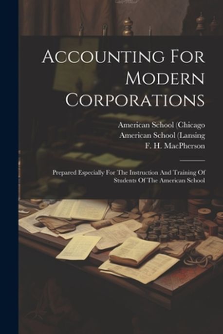 Accounting For Modern Corporations | Lybrand, William M. - 교보문고
