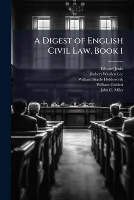 A Digest of English Civil Law, Book 1 | Jenks, Edward - 교보문고