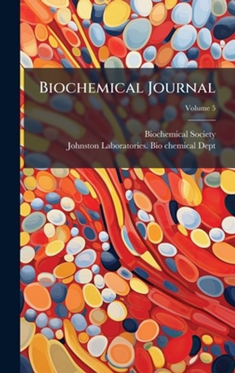 Biochemical Journal | Biochemical Society (Great Britain) - 교보문고