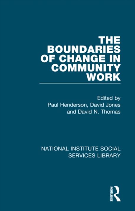 The Boundaries of Change in Community Work | Henderson, Paul - 교보문고