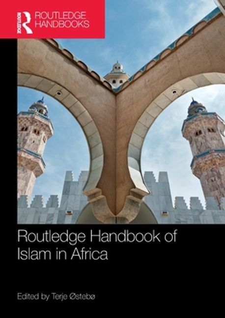 Routledge Handbook of Islam in Africa | - 교보문고