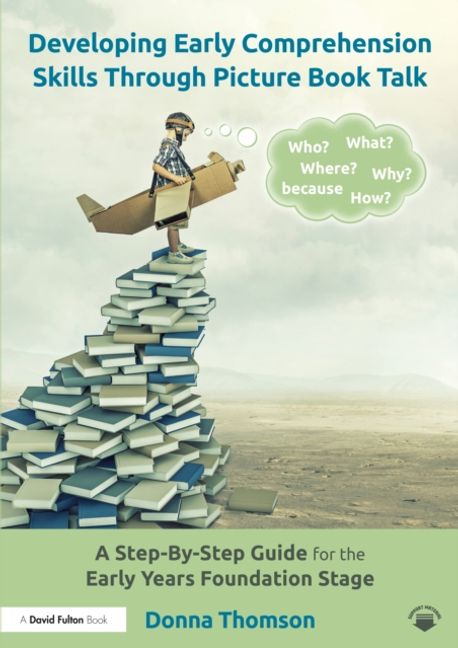 Developing Early Comprehension Skills Through Picture Book Talk | Donna ...