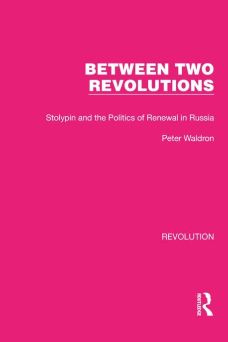Between Two Revolutions | Waldron, Peter - 교보문고