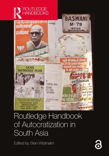Routledge Handbook of Autocratization in South Asia | Widmalm, Sten - 교보문고
