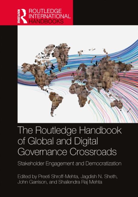 The Routledge Handbook of Global and Digital Governance Crossroads ...