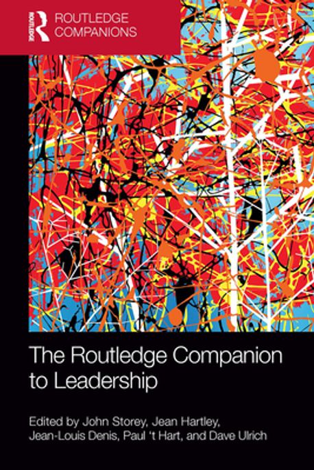 Lea Routledge The Routledge Companion to Leadership | Storey, John - 교보문고