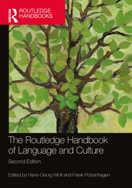 The Routledge Handbook of Language and Culture | Wolf, Hans-Georg - 교보문고