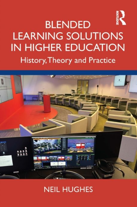 Blended Learning Solutions in Higher Education | Hughes, Neil - 교보문고