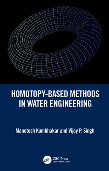 Homotopy-Based Methods in Water Engineering | Manotosh (Texas A&M ...