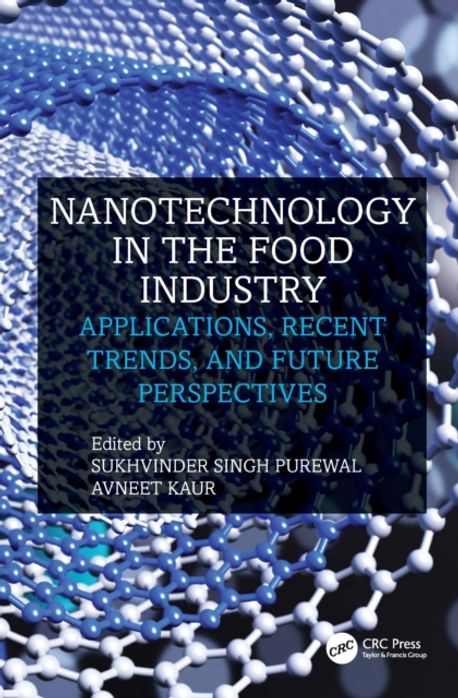 Nanotechnology in the Food Industry | Singh Purewal, Sukhvinder - 교보문고