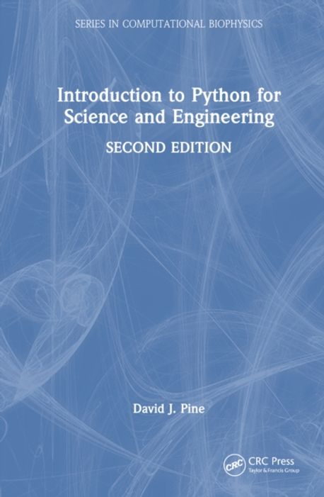 Introduction to Python for Science and Engineering | Pine, David J. - 교보문고