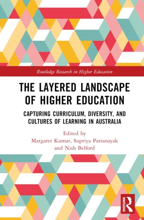 The Layered Landscape of Higher Education | Kumar, Margaret - 교보문고