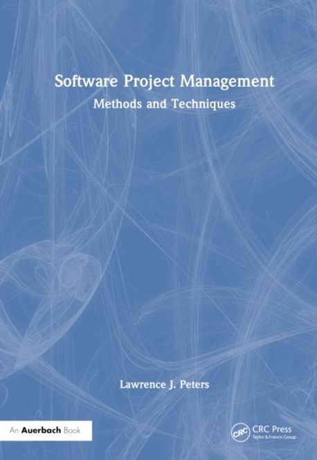 Software Project Management | Peters, Lawrence J. - 교보문고