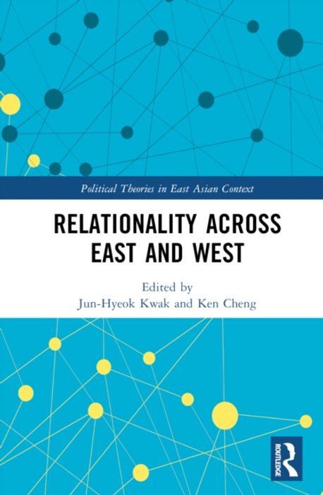 Relationality Across East and West | Kwak, Jun-Hyeok - 교보문고