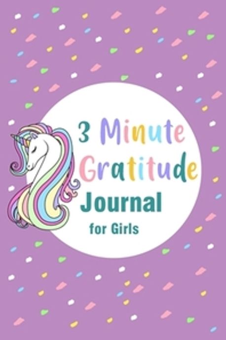 3 Minute Gratitude Journal for Girls | Paperland - 교보문고