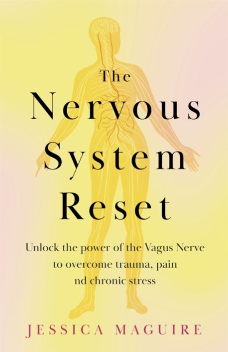 The Nervous System Reset | Jessica Maguire - 교보문고