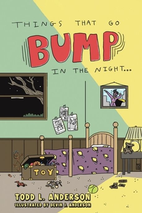 Things That Go Bump in the Night | Anderson, Todd L. - 교보문고