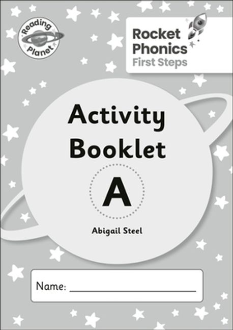 Reading Planet: Rocket Phonics - First Steps - Activity Booklet A ...