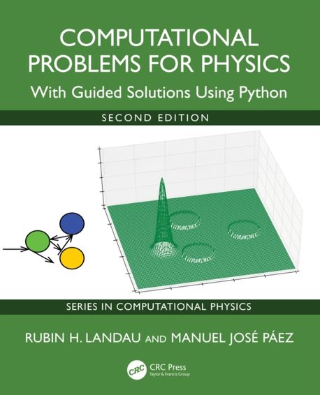 Computational Problems for Physics | Rubin H. (Distinguished Professor ...