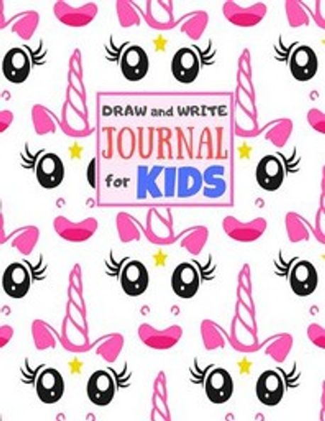 Draw and Write Journal for Kids | Crafts, Derek Hill - 교보문고