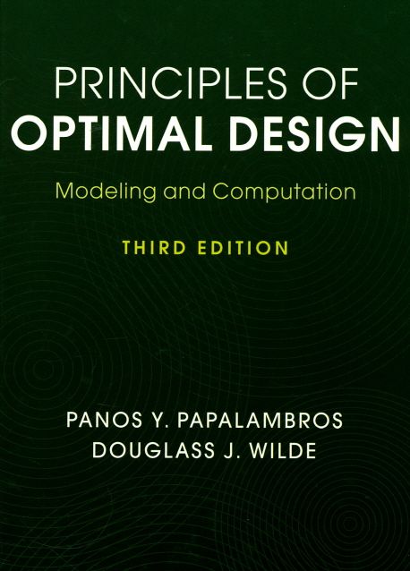 Principles of Optimal Design | Panos Y. Papalambros - 교보문고