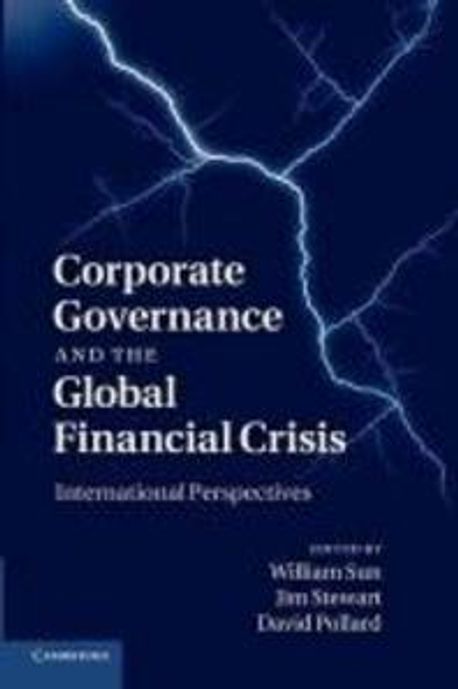 Corporate Governance and the Global Financial Crisis | William Sun - 교보문고