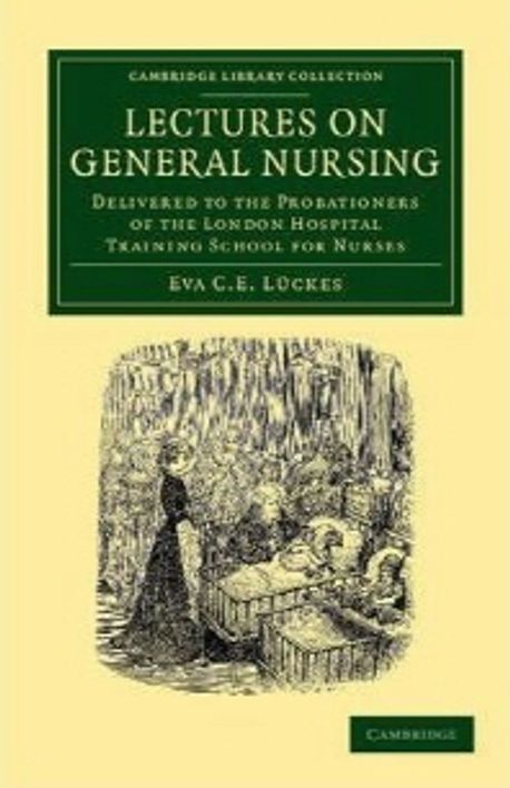 Lectures on General Nursing | Eva C. E. L. Ckes - 교보문고