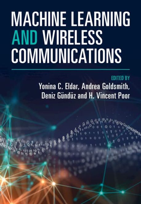 Machine Learning and Wireless Communications | Cambridge University ...
