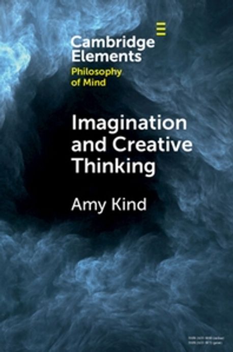 Imagination and Creative Thinking | Amy Kind - 교보문고