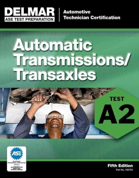 Automatic Transmissions/Transaxles | Delmar Publishers - 교보문고
