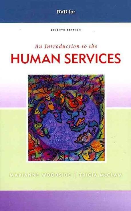 DVD for Woodside/McClam's an Introduction to Human Services, 7th | McClam, Tricia - 교보문고