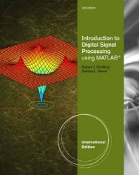 Introduction to Digital Signal Processing Using MATLAB | Schilling - 교보문고