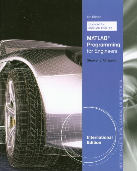 MATLAB Programming for Engineers | Stephen J. Chapman - 교보문고