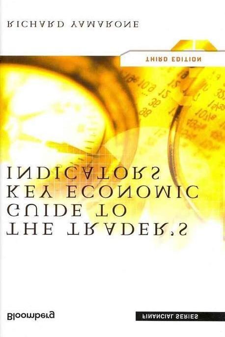 The Trader's Guide to Key Economic Indicators | Richard Yamarone - 교보문고