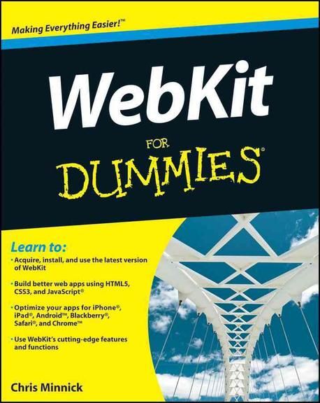 Webkit for Dummies | Minnick, Chris - 교보문고