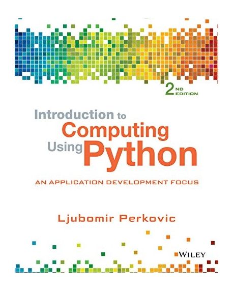 Introduction to Computing Using Python | Perkovic, Ljubomir - 교보문고