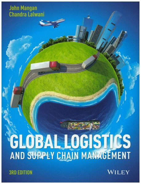 Global Logistics and Supply Chain Management | John Mangan - 교보문고