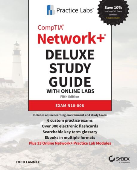Comptia Network+ Deluxe Study Guide with Online Labs | Todd Lammle - 교보문고