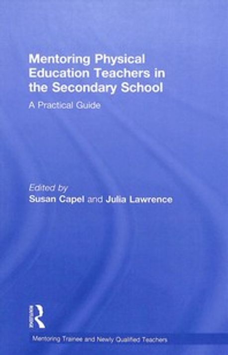Mentoring Physical Education Teachers in the Secondary School | Capel ...