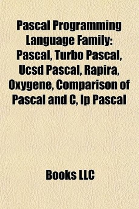 Pascal Programming Language Family | Books, LLC - 교보문고